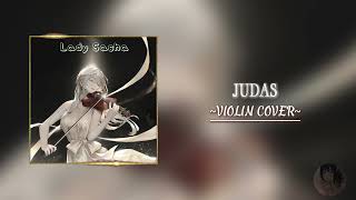 Judas - Violin Cover 🎻🎻🎻