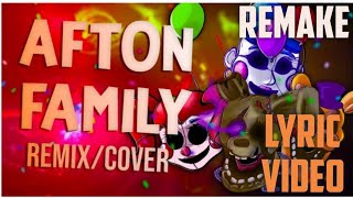 FNAF lyric song "Afton family" by @APAngryPiggy (REMAKE version)