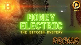 Money Electric: The Bitcoin Mystery |  Trailer Release Details | HBO