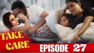 Tack Care | Episode 27 | Next Episode Tack Care Today Telegrama