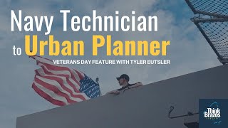 Veterans Day feature: Navy Technician to Urban Planner with Tyler Eutsler