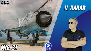 DCS MIG-21 Tutorial 6 - IL RADAR ,controlli, funzioni e modalità (ITA)