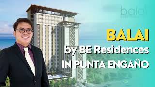 Balai by BE Residences in Punta Engaño Showroom Tour #BEResidences #BalaiSeries