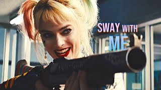 Harley Quinn | Sway With Me