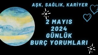 MetaBurç “ 2 Mayıs 2024 Burç Yorumları ” | Günlük Burç Yorumu