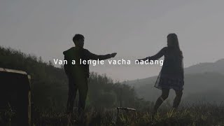 Minlun Hangmi - Vana Lengle Vacha (Lyric Video)