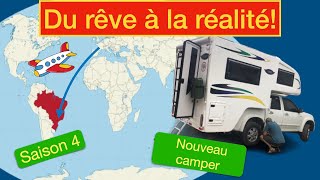 S04 V01 Retour au Brésil - Installation dans notre nouveau camper