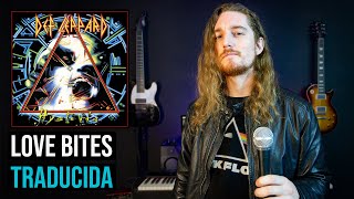 ¿Cómo sonaría DEF LEPPARD - LOVE BITES en Español? 🖤