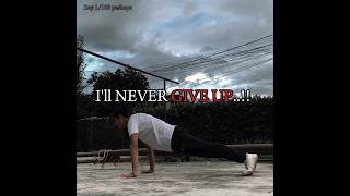 NEVER GIVE UP😈||DAY 1/100 Pushups||HOME WORKOUT ||#fyp #viralvideo #motivation #phonk