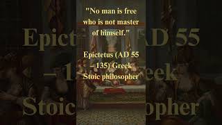 Epictetus Life Changing Quote No man is free who is not - Stoic Wisdom for  Happiness #stoicism