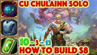 SMITE HOW TO BUILD CU CHULIANN - Cu Chuliann Solo Build Season 8 Conquest + How To + Guide + Gamepla