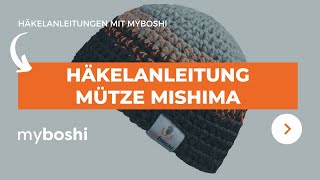 Häkelanleitung Mütze Mishima | myboshi