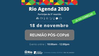 Rio na Agenda 2030: Reunião Pós COP 26