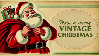 Have a Nostalgic Vintage Christmas with 1930s - 1940s-Style Jazz Music