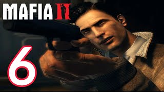 Mafia 2 | Gameplay Walkthrough Part 6 - Chapter 7: In Loving Memory Of Francisco Potenza (PC)