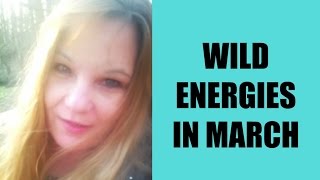 WILD Energies in March! Solar Flares, Equinox, Full Moon, Lunar Eclipse