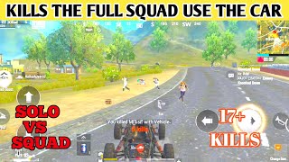 KILLS THE FULL SQUAD USE THE CAR || SOLO VS SQUAD FULL RUSH GAMEPLAY || BADSHA GAMING ||