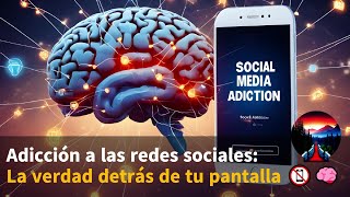 Mejora Tu RENDIMIENTO 📈 | Adicción a las redes sociales: La verdad detrás de la pantalla 📵🧠