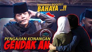 Gus Iqdam terbaru // PENGAJIAN KONANGAN GENDAK AN