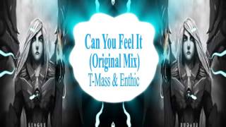 T-Mass & Enthic - Can You Feel It (Original Mix) -│Skin Music │