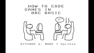 Mode 7 Sprites - How To Code Games In BBC BASIC (6)