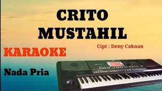 CRITO MUSTAHIL || KARAOKE || REGE KOPLO JAIPONG - NADA COWOK...