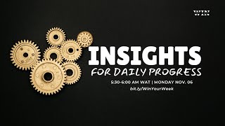 Insights for Daily Progress   #WinTheWeek 06-Nov-2023