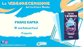 La videorecensione del Lettore Medio - 'A metamorfosi