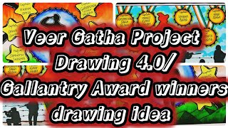 Veer Gatha Project Drawing 4.0 | Gallantry Award winners drawing idea | Veer Gatha Poster drawing