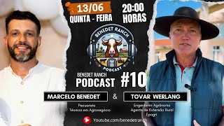 BENEDET RANCH PODCAST #10 / PRODUÇÃO GADO DE CORTE