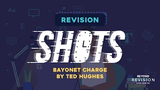 Bayonet Charge by Ted Hughes | 5min Revision Shot