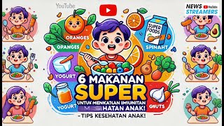 6 Makanan Super untuk Meningkatkan Imunitas