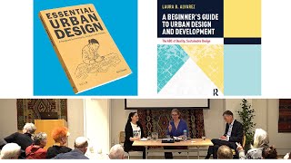 Essential Urban Design & A Beginner's Guide to Urban Design and Development unpacked by the authors