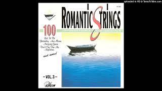 Bruno Bertone Orchestra - Romantic Strings Unforgettable Instrumentals Vol. 3 (1993)