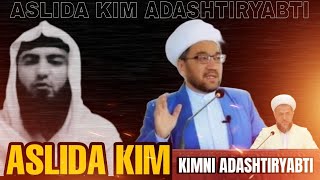 KIM KIMNI ADASHTIRYABTI. |  USTOZ ABDULLOH ZUFAR.