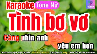 Tình Bơ Vơ Karaoke Tone Nữ