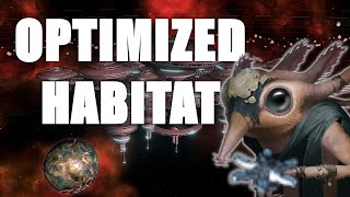 Stellaris Build - Optimized Habitat