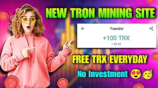 ✅Tron TRX Free Mining Website | TRX Mining Site Today | Today launch mining site✅