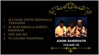 Bandishayn | Volume 3 | Top Qawwali | Best Qawwali | Hit Qawwali | Fareed Ayaz And Abu Muhammad