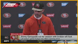 [Breaking News] 49ers reports Jimmy G out for season with broken left foot