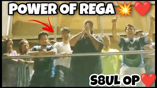 Power Of REGA 💥❤️ S8UL Fans OP🔥❤️