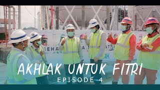 Webseries - AKHLAK Untuk FITRI #Eps​​.4