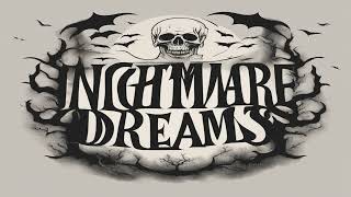 NIghtmare Dreams