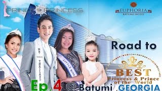 Ep.4:  Road to Best Prince & Princess of the World 2017, Georgia