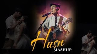 husn mashup 2.0 (extended) | anuv Jain | let her go x husn x choo lo x jiyein kyu | lo-fiboy ||