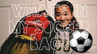 What's in My Soccer Bag?! (Updated) | Tori Diaz