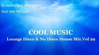 Lounge Disco & Nu Disco House Mix Vol 29