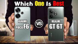 XIAOMI POCO F6 vs REALME GT 6T