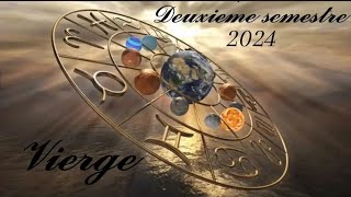 🗝️ Vierge ♍ 🗝️ 2eme semestre 2024🗝️