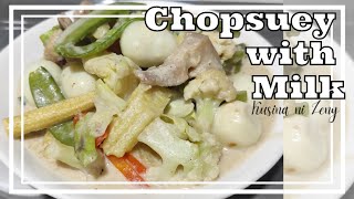 How to cook Chopsuey with Milk | Easy and Simple Recipe | Kusina ni Zeny